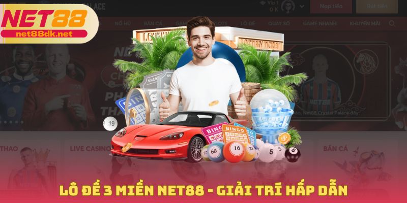 Lô Đề 3 Miền NET88